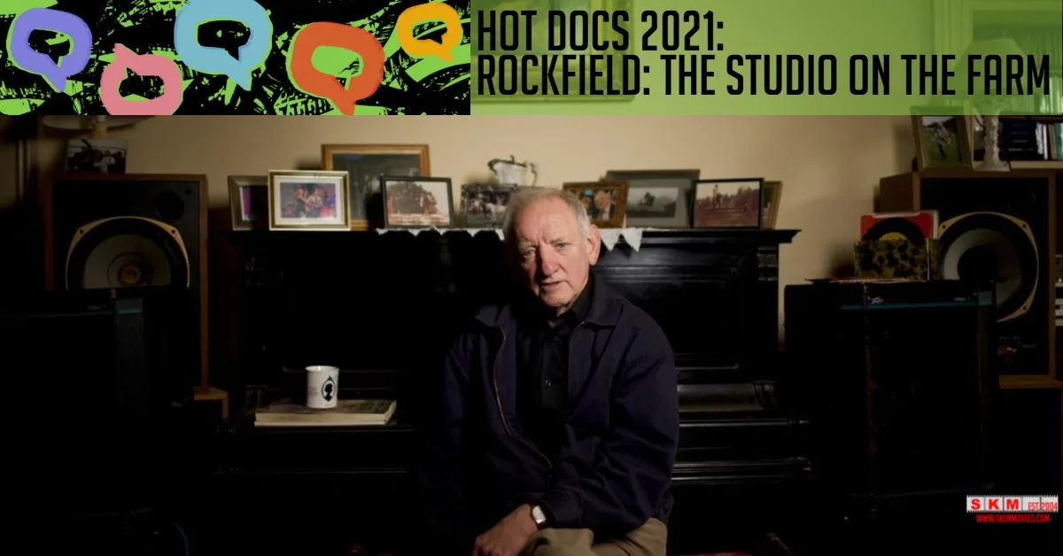 Rockfield: The Studio on the Farm – Hot Docs 2021