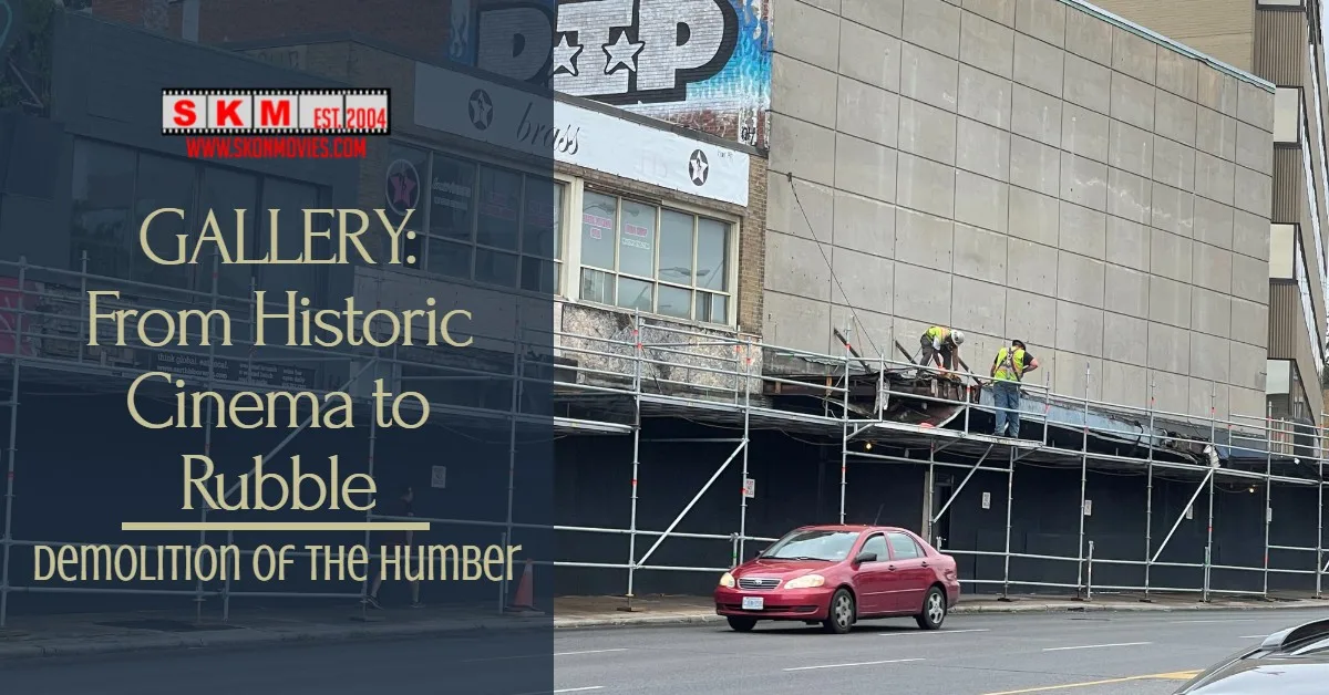 From Historic Cinema to Rubble – Demolition of the Humber Cinema