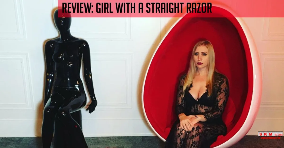Girl with a Straight Razor