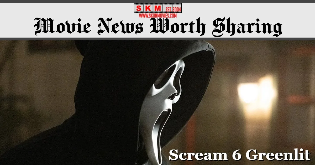 Scream 6 Greenlit