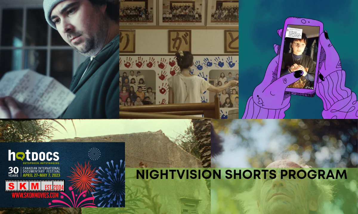 Nightvision Shorts Program – Hot Docs 2023
