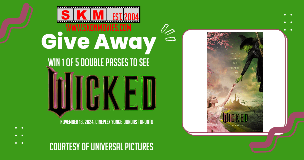TORONTO: Win 1 of 5 Double Passes for an Advanced Screening of Wicked