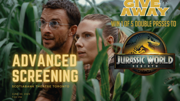 Toronto: Win one of 5 Double Passes for an Advanced Jurassic World Rebirth Screening on June 30, 2025