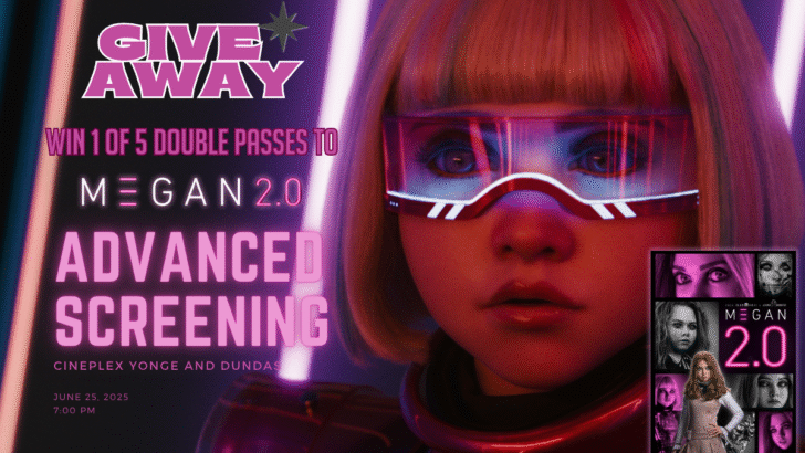 Toronto: Win 1 of 5 Double Passes to See M3GAN 2.0 Screening on June 25, 2025